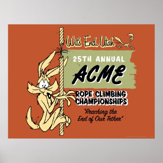 WILE E. COYOTE™ロープ登山選手権大会 ポスター (正面)