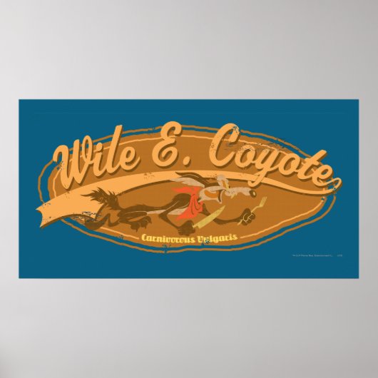 WILE E. COYOTE™肉食バルガリス ポスター (正面)