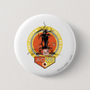 WILE E. COYOTE™ Acme - 68%安心 缶バッジ
