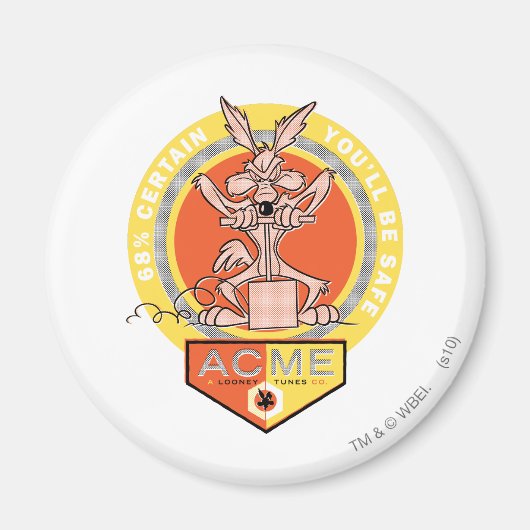Wile E Coyote Acme - 68%確実に安全2 マグネット (正面)
