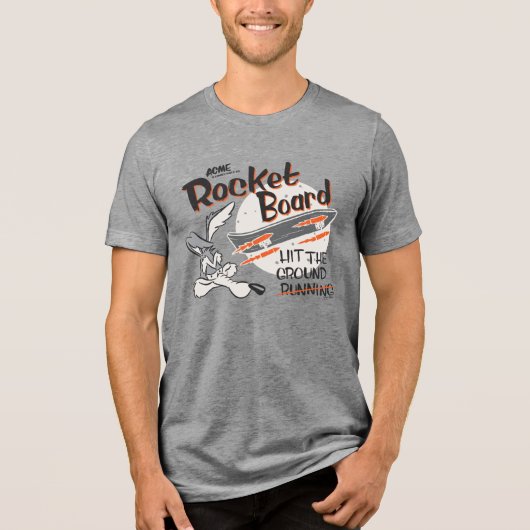 WILE E. COYOTE™ ACME Rocket Board トライブレンドＴシャツ (正面)