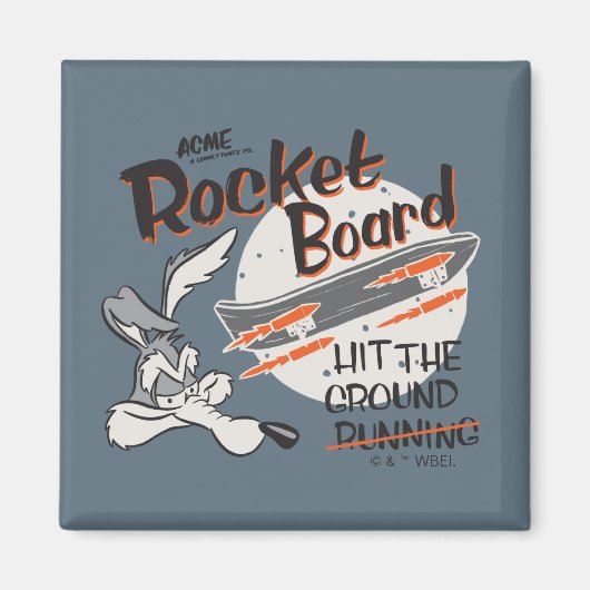 WILE E. COYOTE™ ACME Rocket Board マグネット (正面)