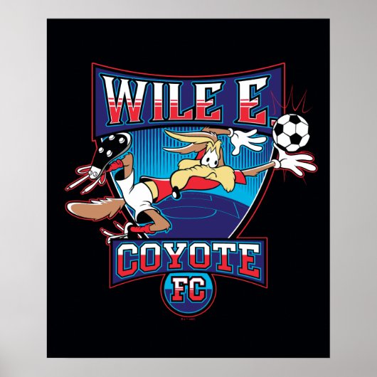 WILE E. COYOTE™ Football Club Badge ポスター (正面)