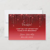 WiLlあなたは私のブライドメイドファブグリッタードリップレッド 招待状 (裏面)