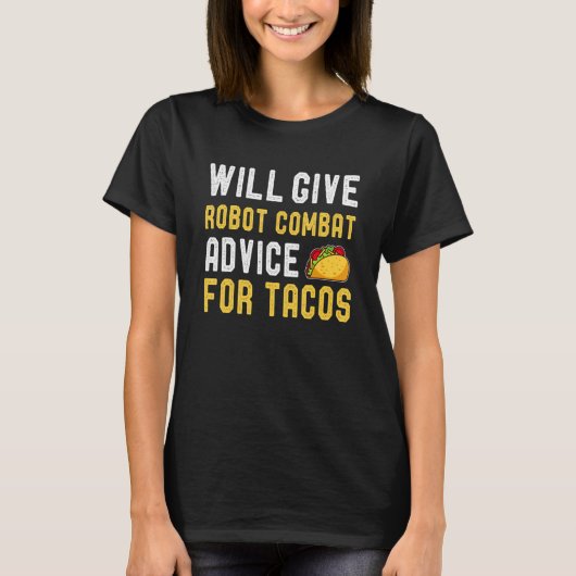 Willロボ与えットのコンバットアドバイスTaco Mexican Foo Tシャツ (正面)