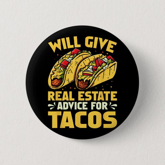 Will 与え実在EstateアドバイスFor Tacos おもしろい 缶バッジ (正面)