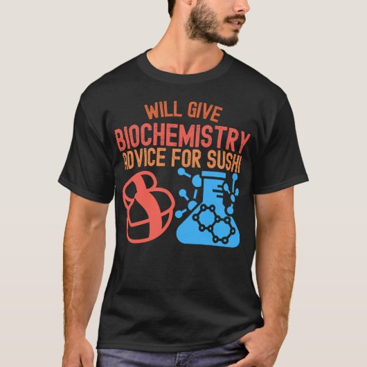 Will 与え Biochemistry for Sushi Tシャツ (正面)
