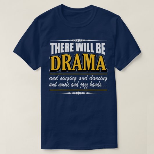 Will beドラマおもしろい演技 tシャツ (デザイン正面)