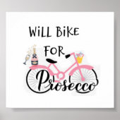 WILL BIKE FOR PROSECCO  POSTER ポスター (正面)