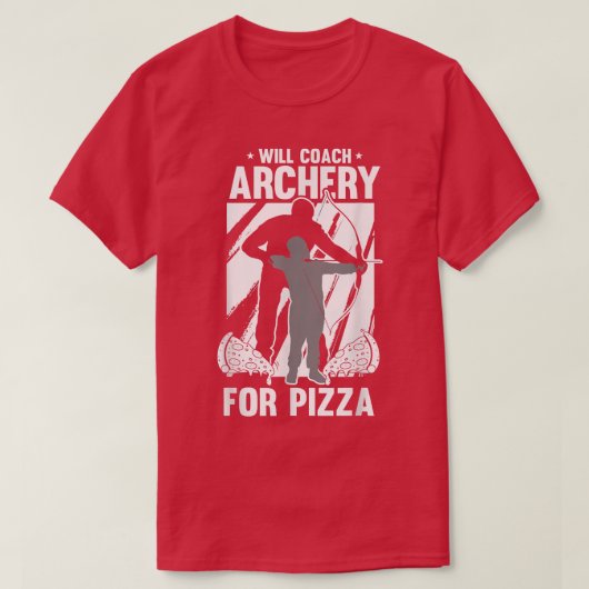 Will Coach Archery For Pizza - Competition Archery Tシャツ (デザイン正面)
