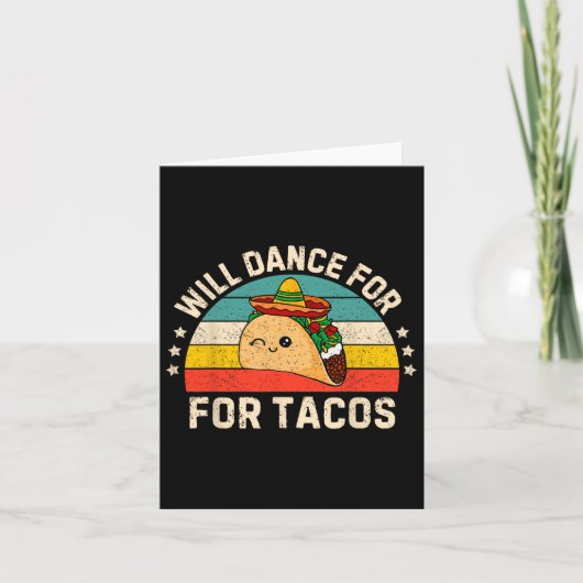 Will Dance For Tacos Mexican Cinco De Mayo Fiesta カード (正面)