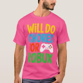Will Do Chores for Robu Funny Video Gamer retro Tシャツ (正面)