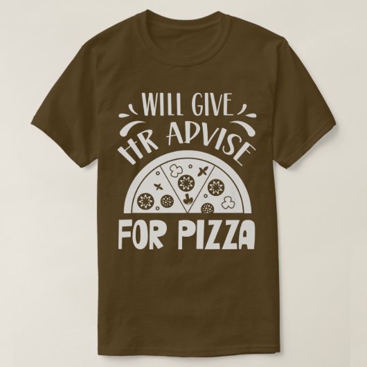 Will Gibe Hrアドバイスのためのピザの人事担当者Empl Tシャツ (デザイン正面)