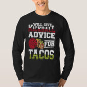 Will Give Kickball Advice For Tacos Mexican Kickba Tシャツ (正面)