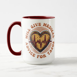 Will Give Medical Advice for Tacos Nurse Cinco de  マグカップ