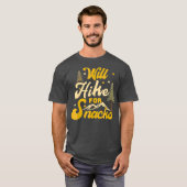 Will Hike For Snacks Funny Hiking Shirt Graphic Tシャツ (正面フル)