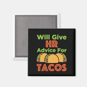 Will HR 与えアドバイス for Tacos Human Resources マグネット (正面/裏面)