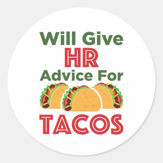 Will HR 与えアドバイス for Tacos Human Resources ラウンドシール (正面)