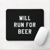 Will Run For Beer Funny Motivational Running Tee  マウスパッド (マウス)