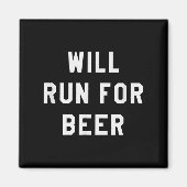 Will Run For Beer Funny Motivational Running Tee  マグネット (正面)