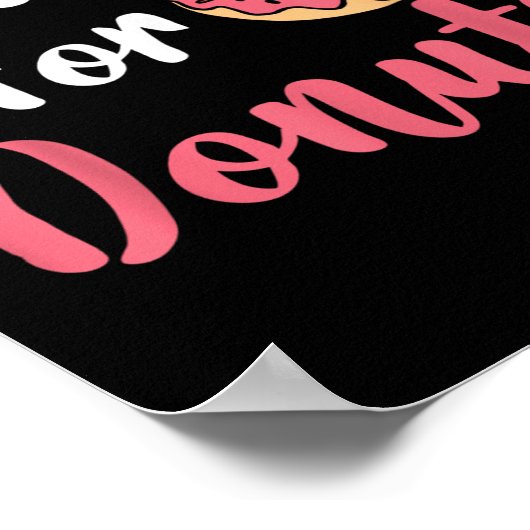 Will Run For Donuts - Motivation Fitness Life  ポスター (角)