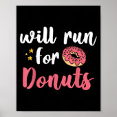 Will Run For Donuts - Motivation Fitness Life  ポスター (正面)