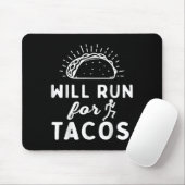 Will Run For Tacos - Motivation Fitness Life マウスパッド (マウス)