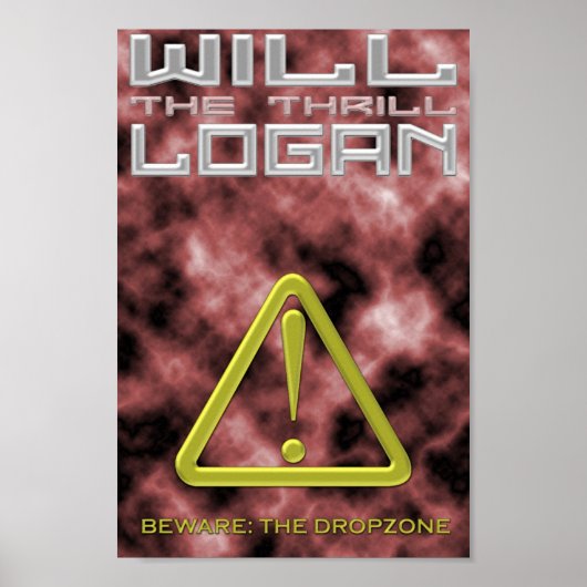 Will "The Thrill" Loganポスター ポスター (正面)