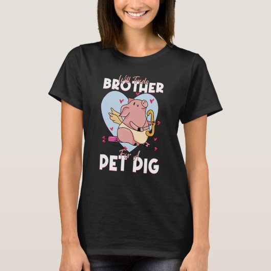 Will Trade Brother For A Pet Pig Pig Pork Farm Tシャツ (正面)