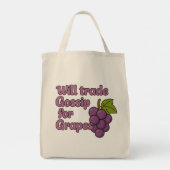 Will Trade Gossip for Grapes – Funny Grocery Tote  トートバッグ (裏面)
