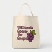 Will Trade Gossip for Grapes – Funny Grocery Tote  トートバッグ (正面)