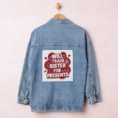 Will Trade Sister for Presents Funny Christmas Den デニムジャケット (ハンガー)