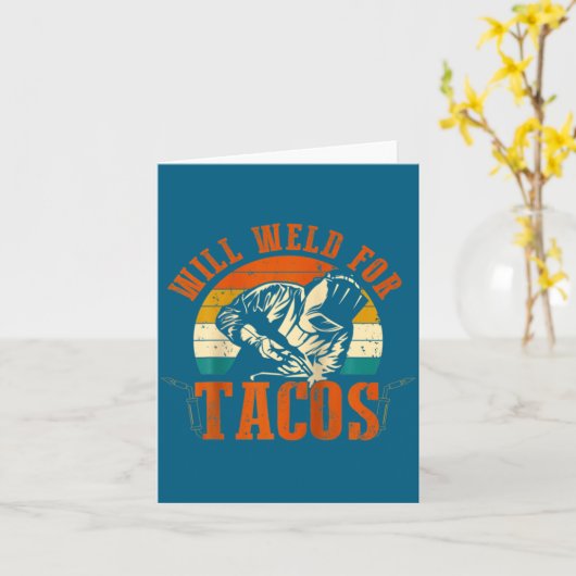 Will Weld Tacos Welder Funny Welding Costume Weld  カード (黄色い花)