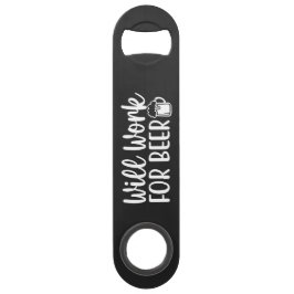 Will work for Beer Steel Bottle Opener スピード栓抜き