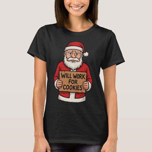 Will Work for Cookies – Cute Funny Santa Christmas Tシャツ (正面)