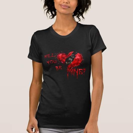 WIll You Be Mine Valentine Shirt Tシャツ (正面)
