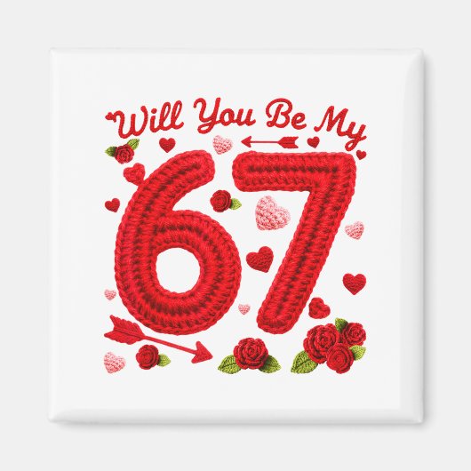 Will You Be My 67 Funny Valentine Floral 67 Six Se マグネット (正面)