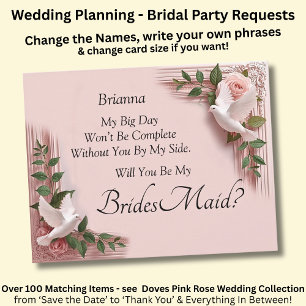 Will You Be My Bridesmaid? ピンクのバラと鳩のウェディング