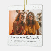 Will You Be My Bridesmaid? | 写真 セラミックオーナメント (左)