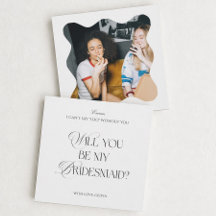 Will You be my Bridesmaid Card