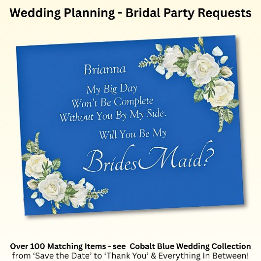 Will You Be My Bridesmaid? Cobalt Blue & White