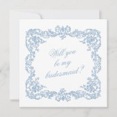 Will You Be My Bridesmaid Proposal Invitation Card (正面)