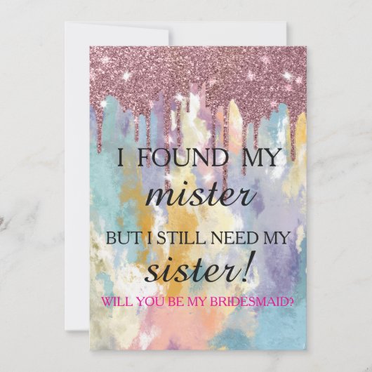 Will you be my bridesmaid? Rose Gold Dripping Invi 招待状 (正面)