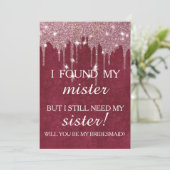 Will you be my bridesmaid? Rose Gold Dripping Invi 招待状 (スタンド正面)