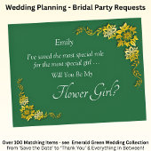 Will You Be My Flower Girl? Emerald Green & Gold