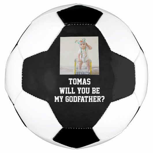 Will You Be My Godfather Godparent Proposal Futbol サッカーボール (正面)