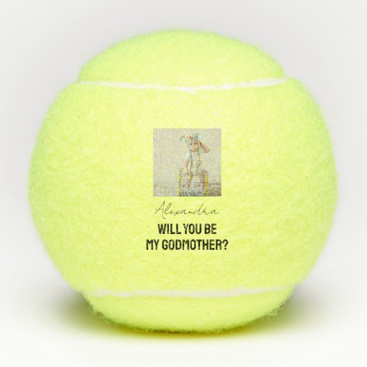 Will You Be My Godmother Godparent Proposal Photo テニスボール (正面)