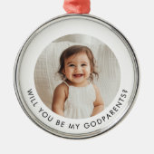 Will You Be My Godparents Photo Proposal メタルオーナメント (正面)