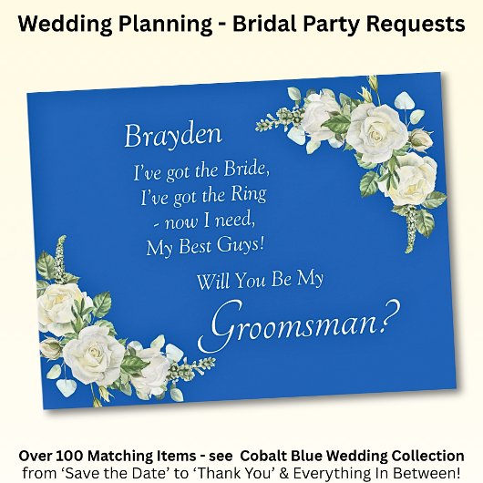 Will You Be My Groomsman?  Cobalt Blue & White