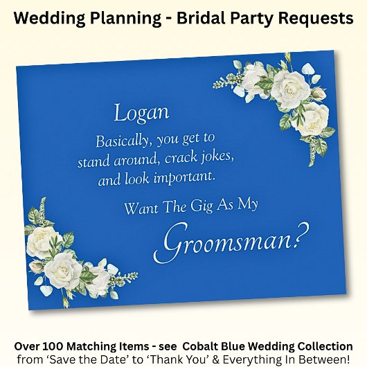 Will You Be My Groomsman? Cobalt Blue & White Rose
